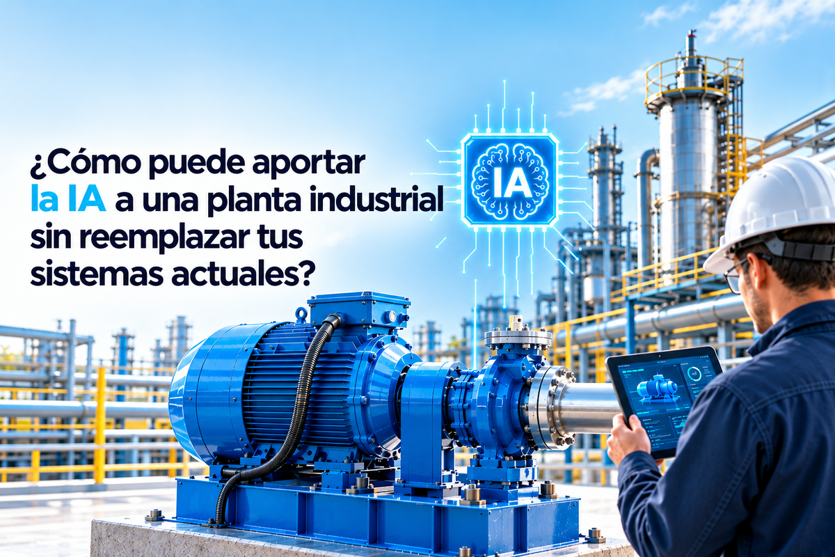 ¿Cómo puede aportar la inteligencia artificial (IA) en una planta industrial sin reemplazar tus sistemas actuales?