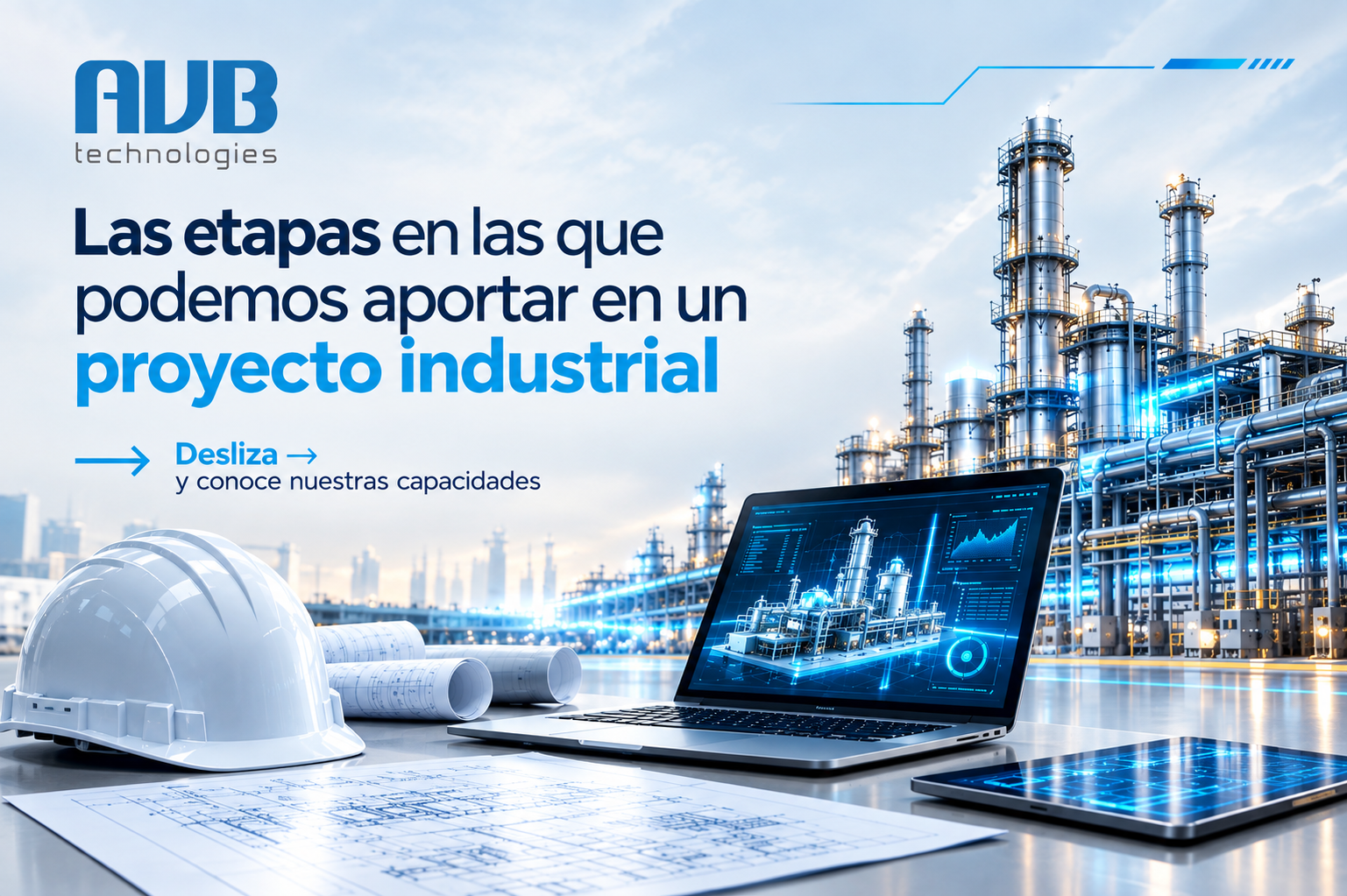 Las etapas de proyectos industriales que AVB Technologies puede desarrollar