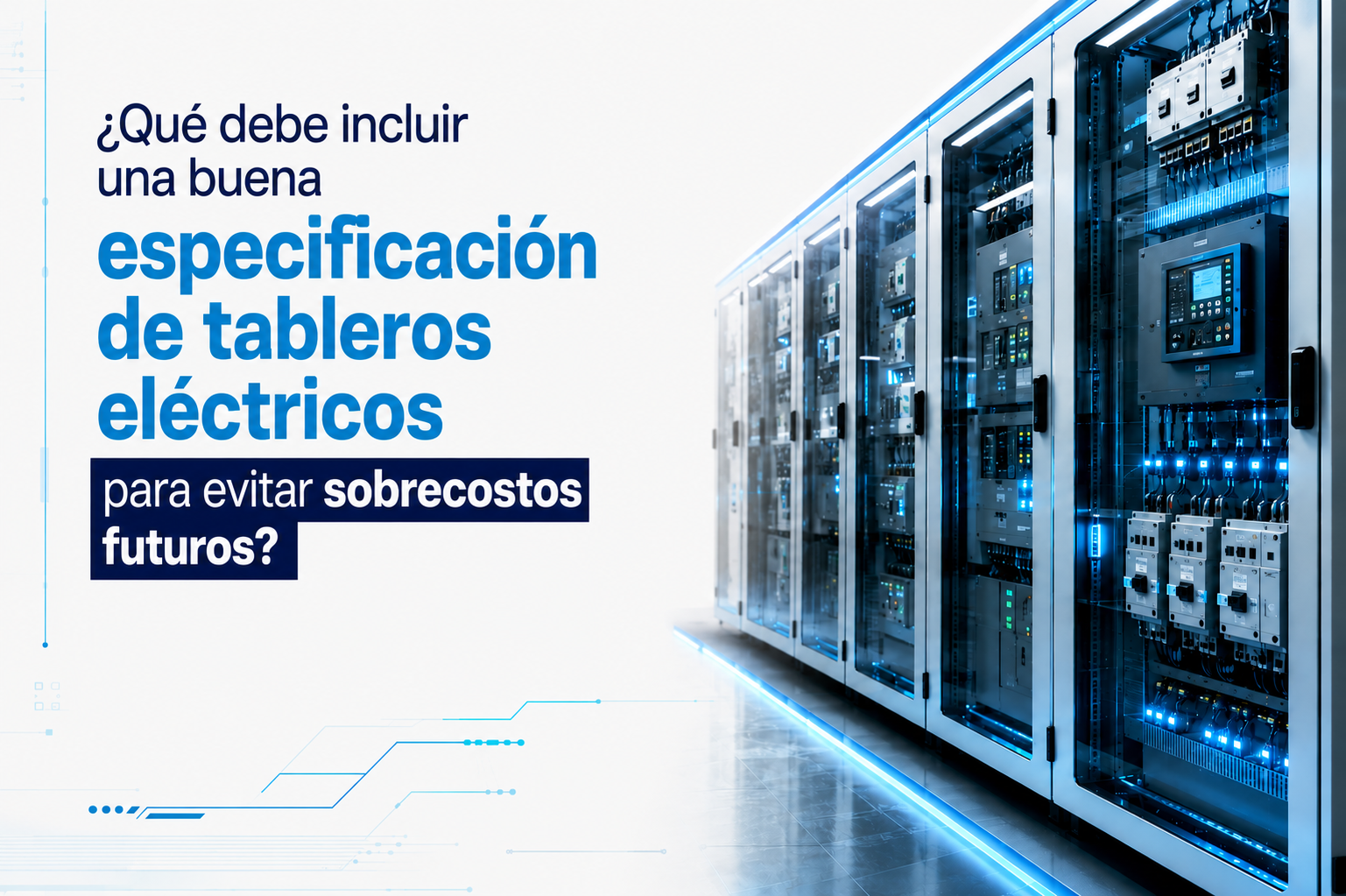 Qué debe incluir una buena especificación de tableros eléctricos