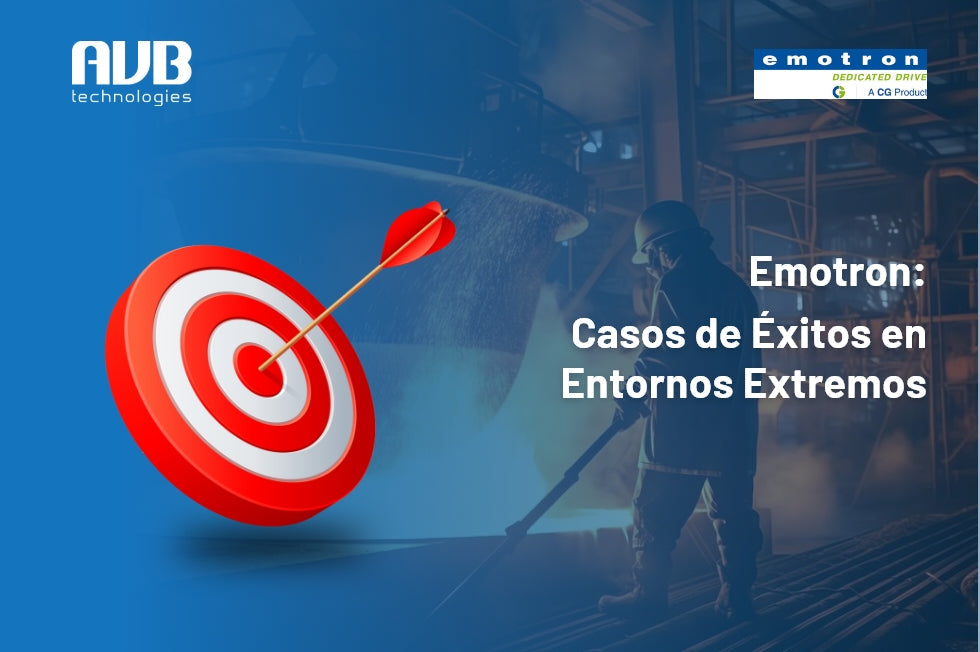Emotron: Casos de Éxito en Entornos Extremos.