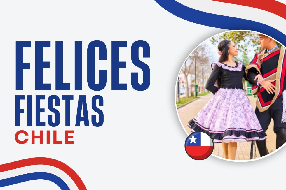 ¡Felices Fiestas Patrias, Chile!