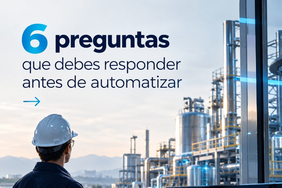 6 preguntas que debes responder antes de automatizar