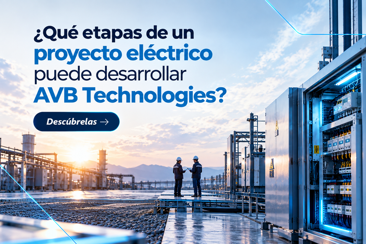 ¿Qué etapas de un proyecto eléctrico puede desarrollar AVB Technologies?